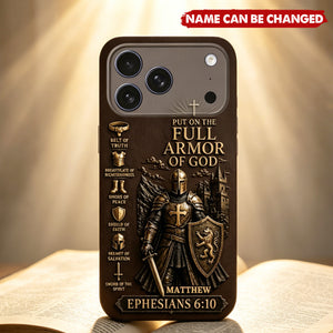 Put On The Full Amor Of God, Gift for Christians - Personalized Christian 3D Embossed Leather Phone Case