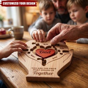 Dad, Father, Papa You Are The Piece That Holds Us Together - Personalized Puzzle