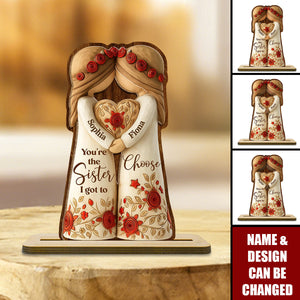 You're The Sister I Got To Choose With Roses And Heart,Custom Wood Plaque,Gift For Sisters