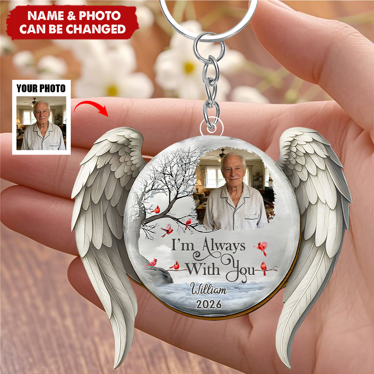 I'm Always With You - Personalized Memorial Acrylic Keychain