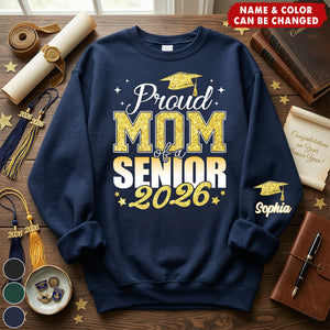 Custom Proud Dad or Mom Senior 2026 Graduation Sweatshirt Gift - 2D Glitter Print