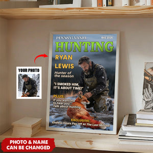 Custom Photo Magazine Vertical Poster - Personalized Christmas Birthday Hunting Gifts For Hunters - Moments Like This Are Earned