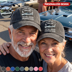Classic Car Photo Cap - If You Don't Own One You Will Never Understand - Personalized Gift For Him, Husband, Grandpa