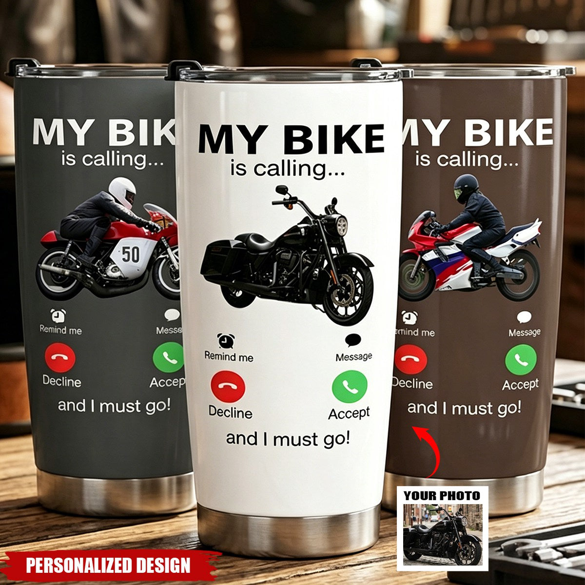My Motorbike Is Calling Funny Biker Motorcycle Photo Tumbler - Personlized Gift For Biker, Motorcycle Lovers